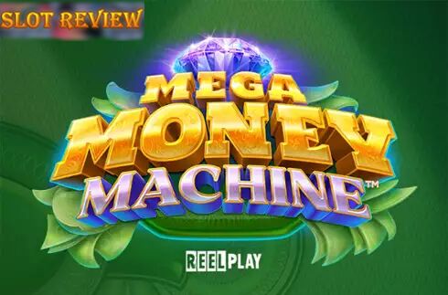 Mega Money Machine Slot Review